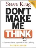 Cover of Don't Make Me Think: A Common Sense Approach to Web Usability